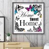 Home Sweet Home - Full Round Diamond Painting